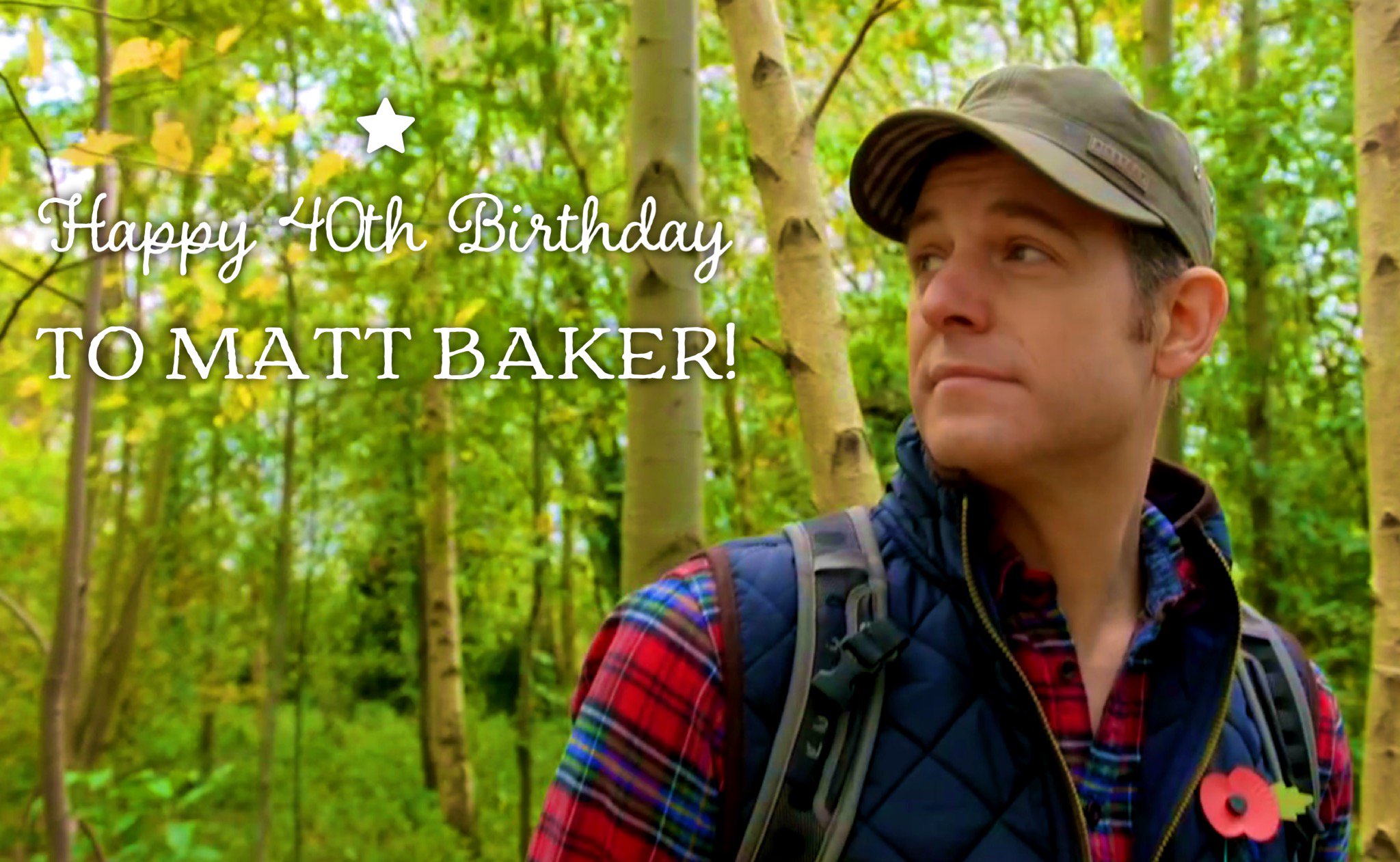 Happy 40th birthday to Matt Baker! Hoping it s a good day and here s to many more years entertaining us! 