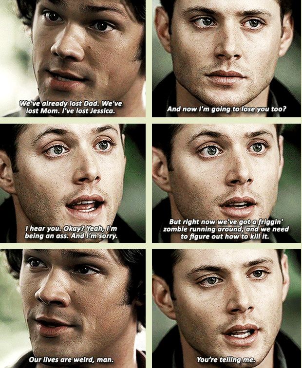 "Sam, if you bring up Dad's death one more time I swear...""Stop. Please, Dean, it's killing you. Please. We've already lost Dad. We've lost Mom. I've lost Jessica. And now I'm going to lose you too?" #TheEpicLoveStoryofSamAndDean  #SamAndDean