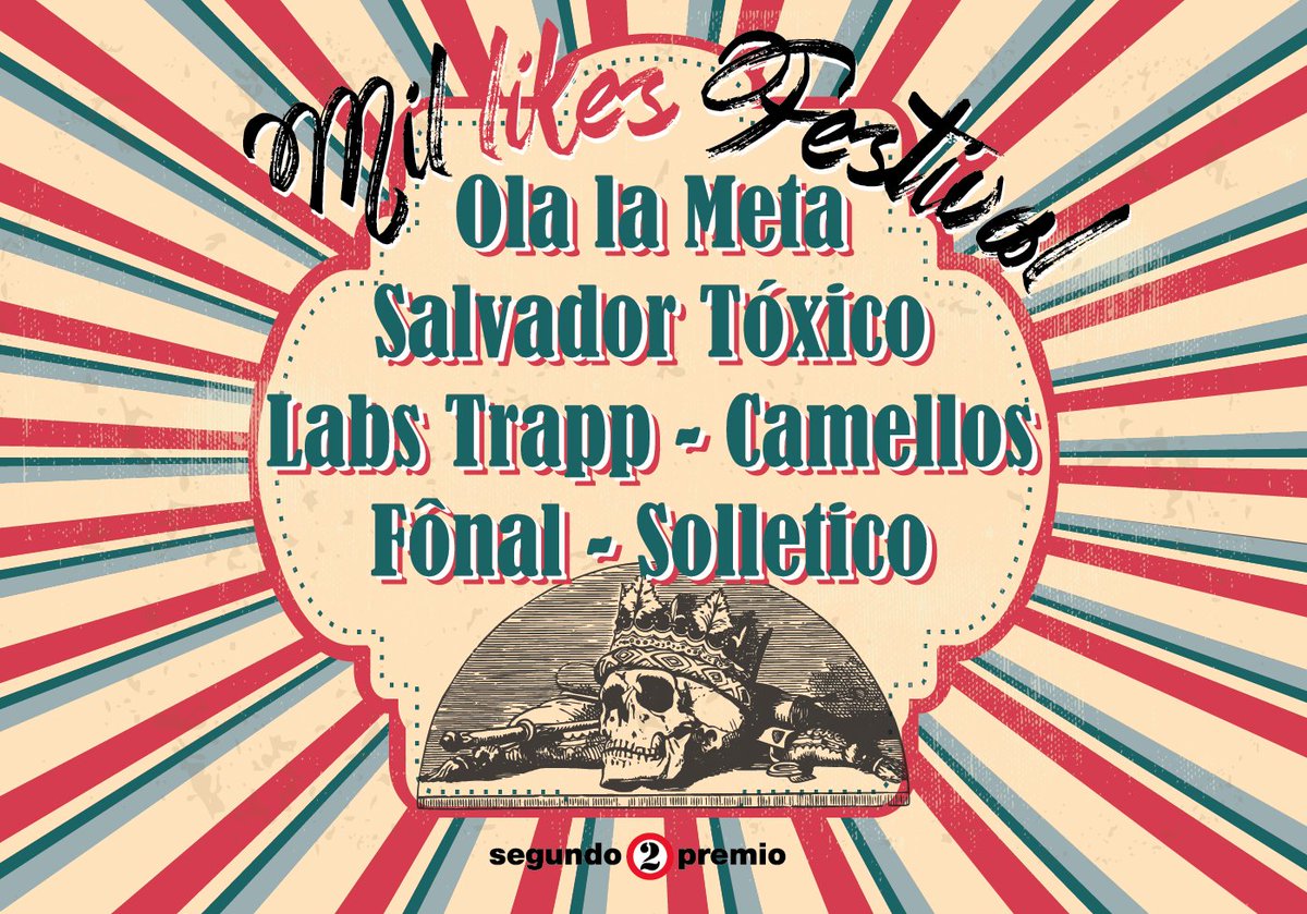 ¡Hemos creado el Mil Likes Festival! un festival imaginario escogido con cariño por el equipo de segundopremio. Este sería nuestro cartel soñado: <a href="/olalameta/">Ola La Meta</a> <a href="/salvadortoxico/">Salvador Tóxico 🏳️‍🌈🏳️‍⚧️⚧️💜</a> @LabsTrapp <a href="/Camellosdigame/">Camellos</a> <a href="/_FONAL/">FÔNAL</a> y <a href="/solletico/">Solletico</a> segundopremio.com/2017/12/23/fes…