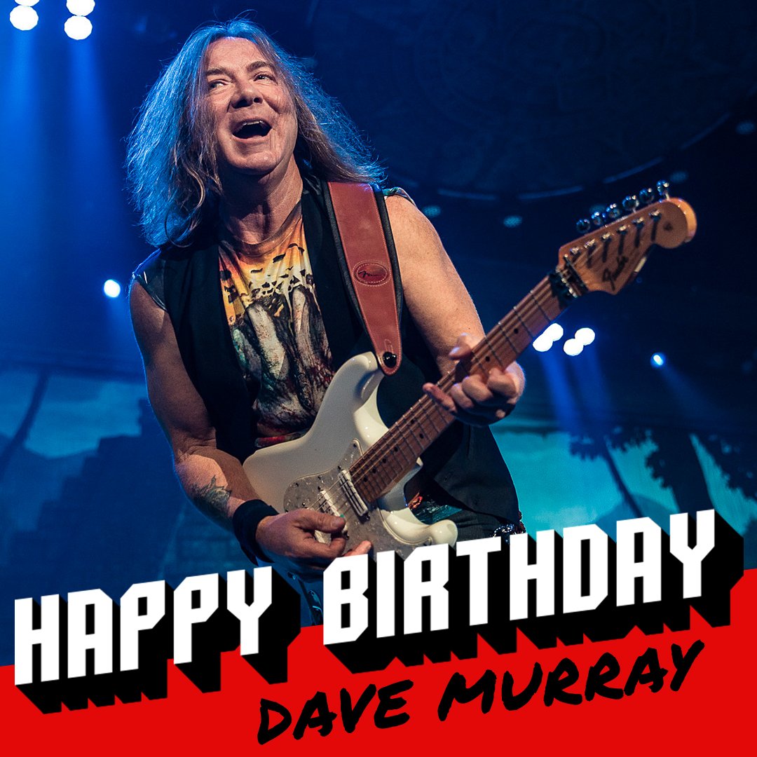 A very happy birthday to Dave Murray!  