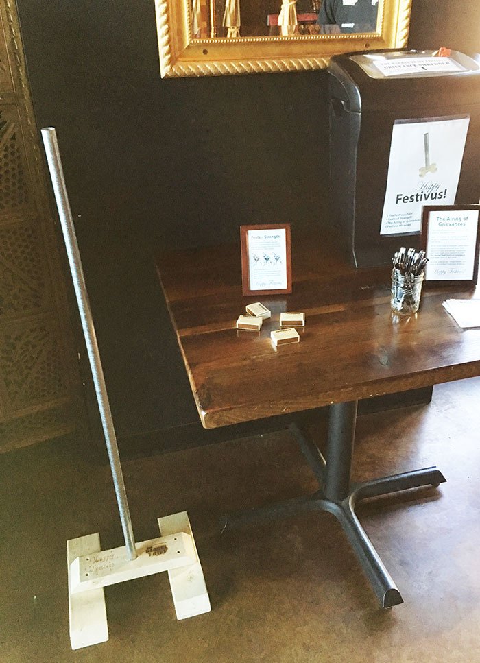 HAPPY FESTIVUS!  Join us all today at The Barrel Thief for the Festivus Tree (tinsel-free), Feats of Strength (mental puzzlers), the Airing of Grievances (with the Festivus Paper Shredder), and Festivus Miracles (1/3 off select flights and pours). It's Guthrie's favorite holiday!