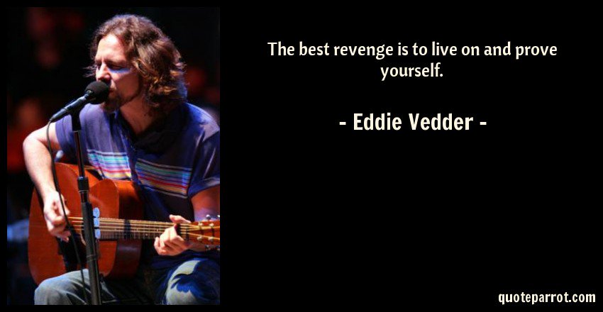 Happy 52nd Birthday to Edward Louis Severson, or Eddie Vedder, Rock God. 