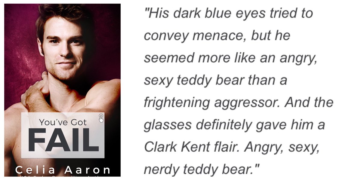 booksnobsue's tweet photo. “His dark blue eyes tried to convey menace, but he seemed more like an angry, sexy teddy bear than a frightening aggressor. And the glasses definitely gave him a Clark Kent flair. Angry, sexy, nerdy teddy bear."
#YouveGotFail @CeliaAaron_ #Live #99c
https://t.co/CSNGjRGBJ3 https://t.co/NTQtkCK3TC
