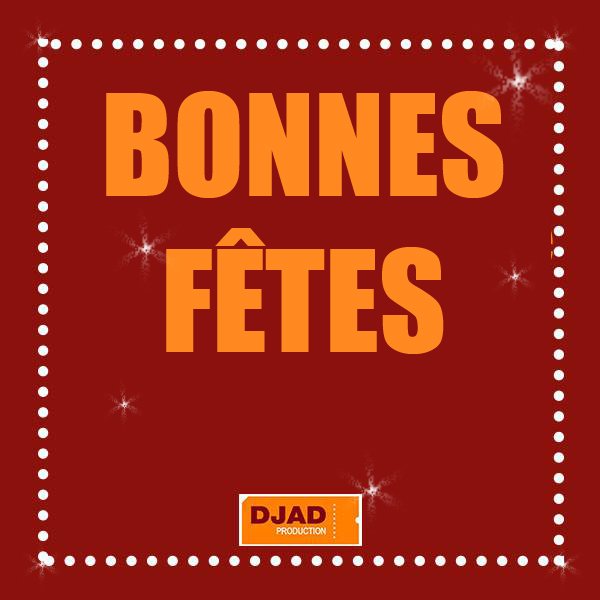 DjadProduction's tweet photo. Toute l'équipe @DjadProduction ​ vous remercie de votre confiance et vous souhaite d'excellentes fêtes de fin d'année! #DjadProduction #2018 https://t.co/gai8ffzjOE