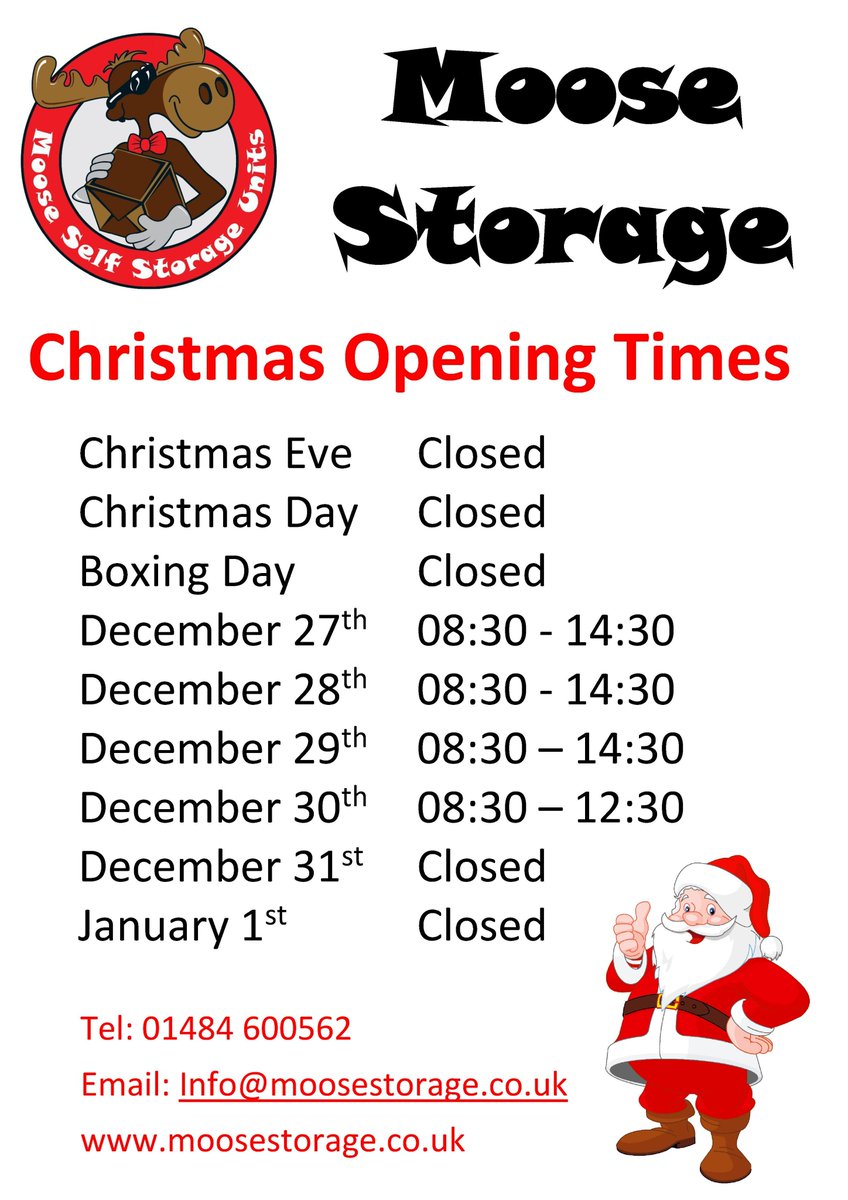 MooseStorage's tweet photo. Christmas Opening Hours 2017 https://t.co/pPFrQGweQR
