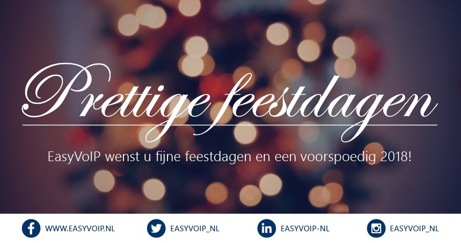 EasyVoIP wenst iedereen fijne kerstdagen en een voorspoedig 2018 toe!