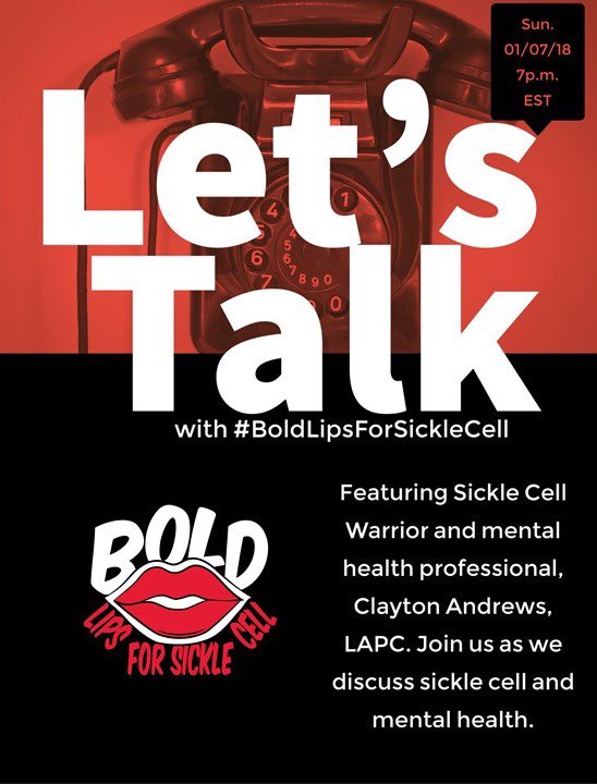 BLFSC814's tweet image. Tonight at 7pm est in the Bold Lips For Sickle Cell Group Page on FB with SCCA Clayton Andrews talking about Sickle Cell &amp;amp; Mental Health