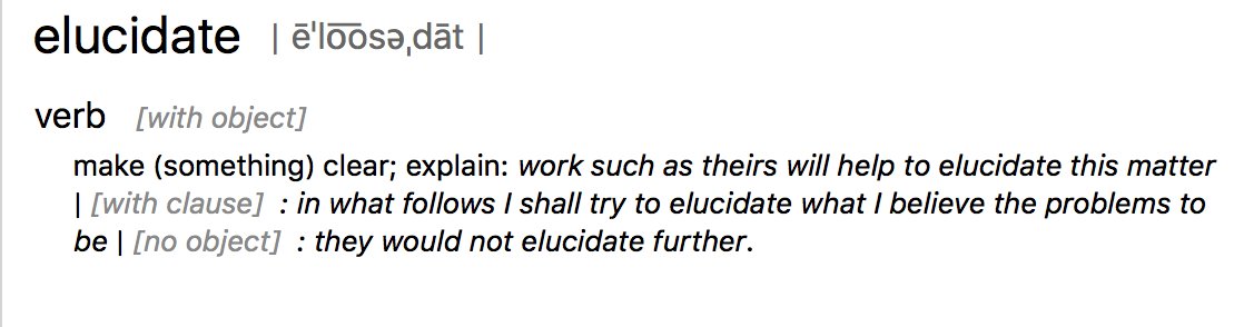 jsissexy's tweet photo. @ThinkPinkCode Sorry for this tardy follow-up. See the attached screenshot for the meaning. I usually don't use big words in my writing. "Elucidate" is sort of a medium word, not a big word, or else I would not have used it. But it does look biggish. :)

Are you a new or seasoned developer https://t.co/tCfTrN1Q9o