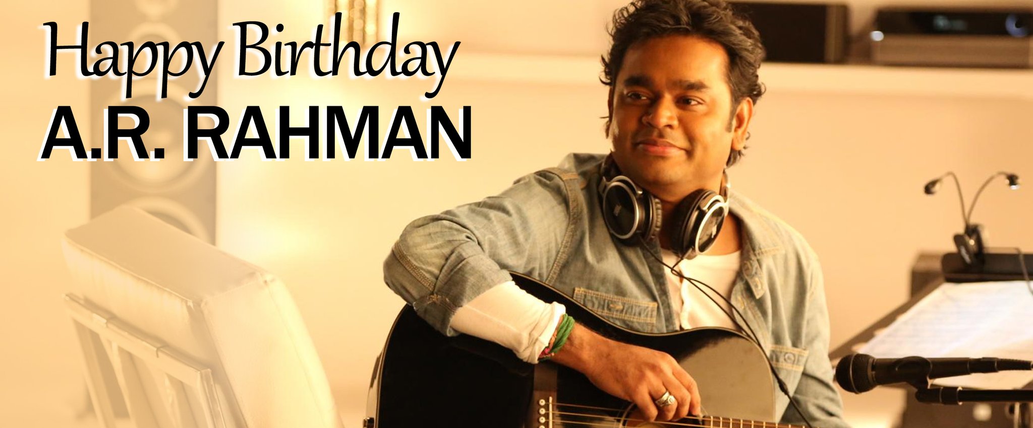 # Wish 
# You
# Happy 
# Birthday 
A.R. RAHMAN 