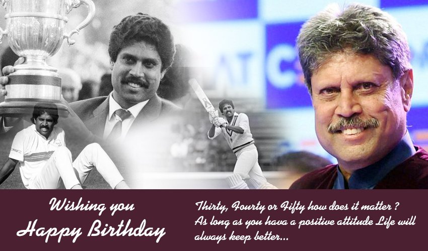    Wishing you Happy Birthday Kapil Dev 