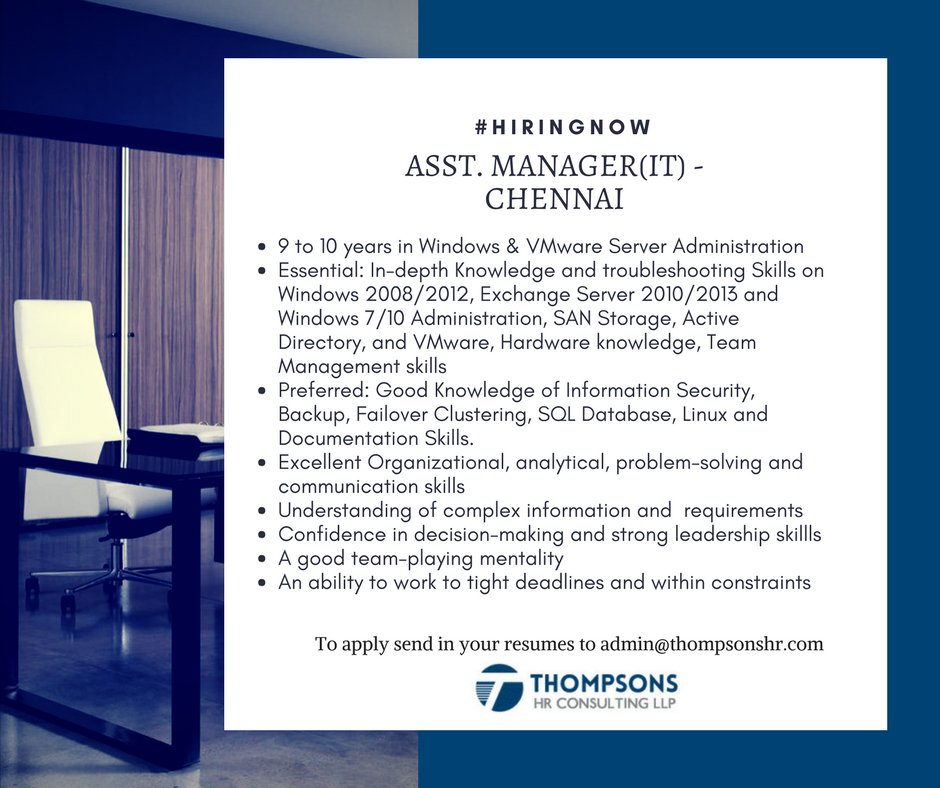 ThompsonsHRC's tweet photo. #JobAlert: Looking for #AsstManager(#IT) in #Chennai with 9 - 10 years of experience. Interested candidates send in your resumes to admin@thompsonshr.com to apply.
#HiringNow https://t.co/YwiC0MzkNS