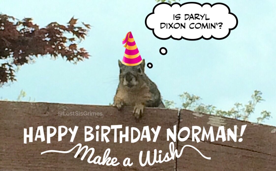 HaPpY BiRtHdAy   Norman Reedus

Make a wish and blow up all the Saviors 