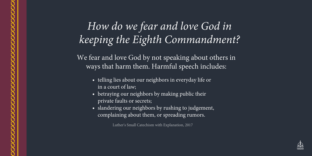 Catechism2017's tweet photo. How do we fear and love God in keeping the Eighth Commandment? https://t.co/5ChWk4uDLl #catechism2017 https://t.co/30YQvxhSTH