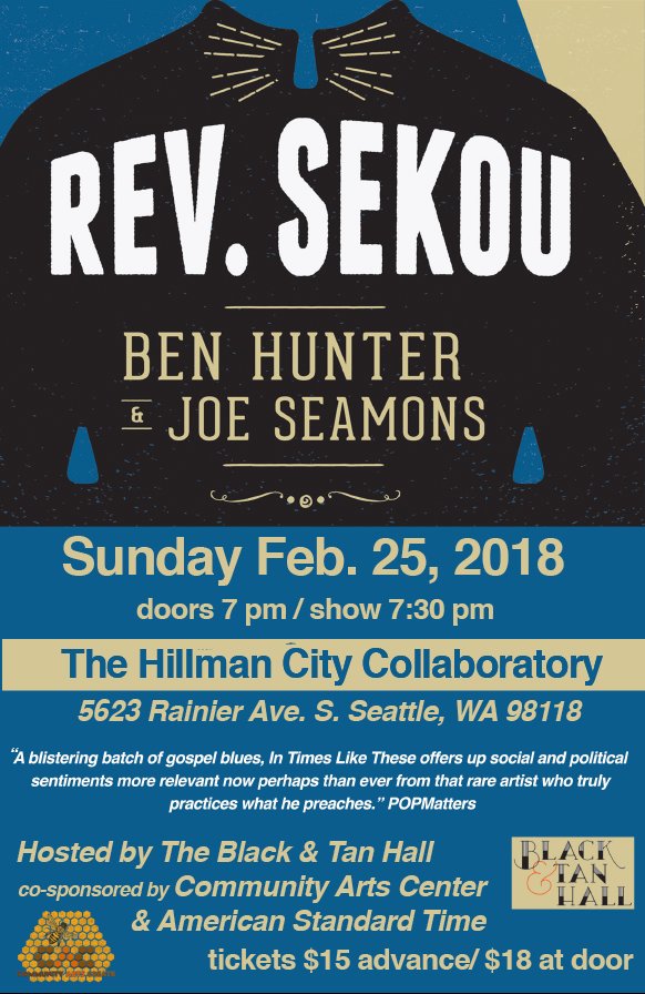 RevSekou's tweet photo. #Seattle I am so excited to be performing with @oldtimebanjoe & #benhunter on Feb. 25. at #thehillmancitycollaboratory sponsored by #blackandtanhall https://t.co/kLECFMajpr