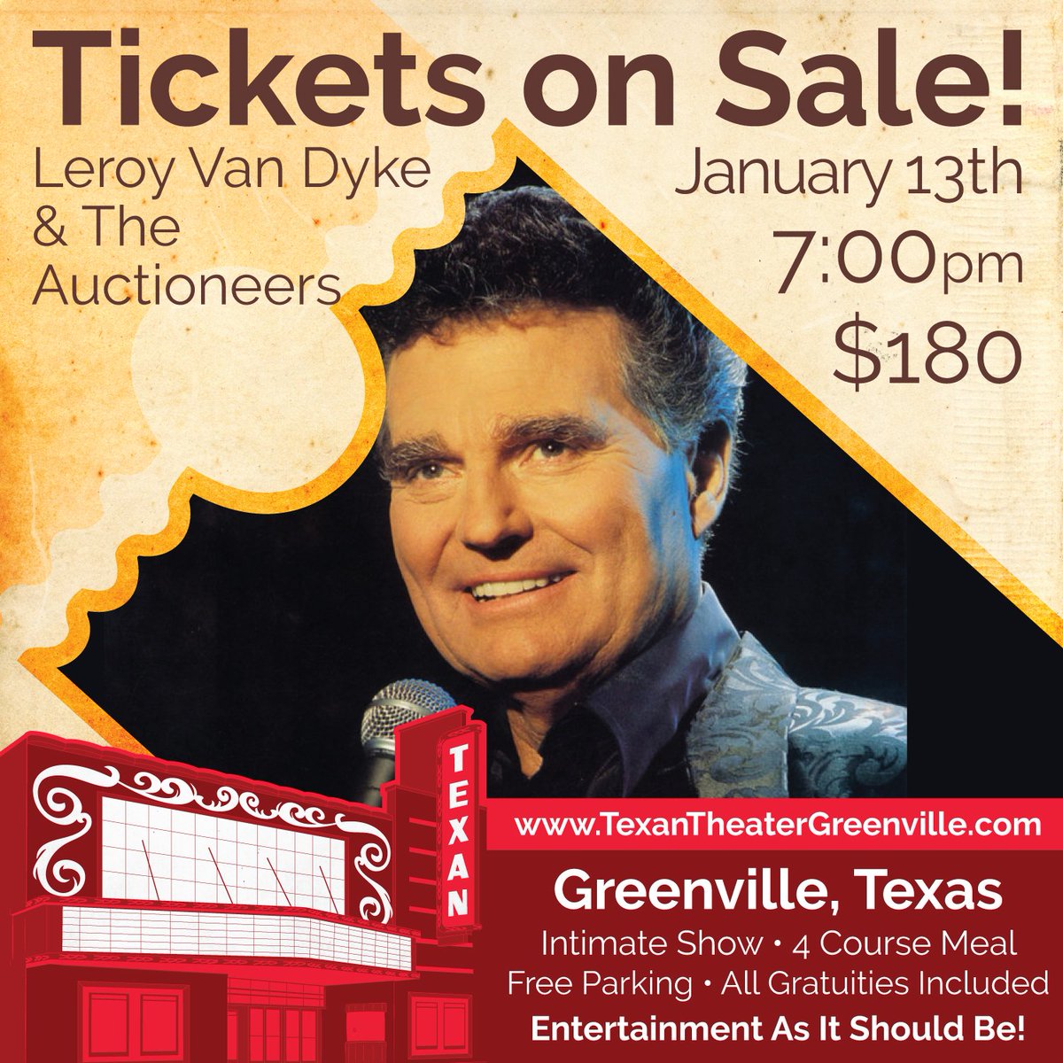 Leroy Van Dyke &amp; The Auctioneers: January 13th at 7! Tickets on sale now! goo.gl/wum5Yx Come enjoy an intimate show with close free parking, full 4 course dinner, luxurious seating, table service, and all gratuities included!