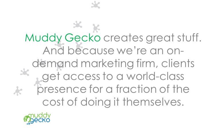 Follow us on our journey!  Learn more at muddygecko.com.