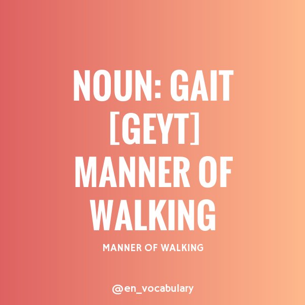 cinemaandfolks's tweet photo. Noun: gait
[geyt]

Meaning
manner of walking

"the easy gait of an athlete"
#vocabulary #learnenglish #dictionary  #repeat  #inglés #الإنجليزية #Vocab #영어 #Anglais #English #Inglise #英语 #английский  #تعلم_انجليزي  #ingilizce #twinglish #اللغة_الانجليزية #angielski  #idiomy https://t.co/1Pldb9X025