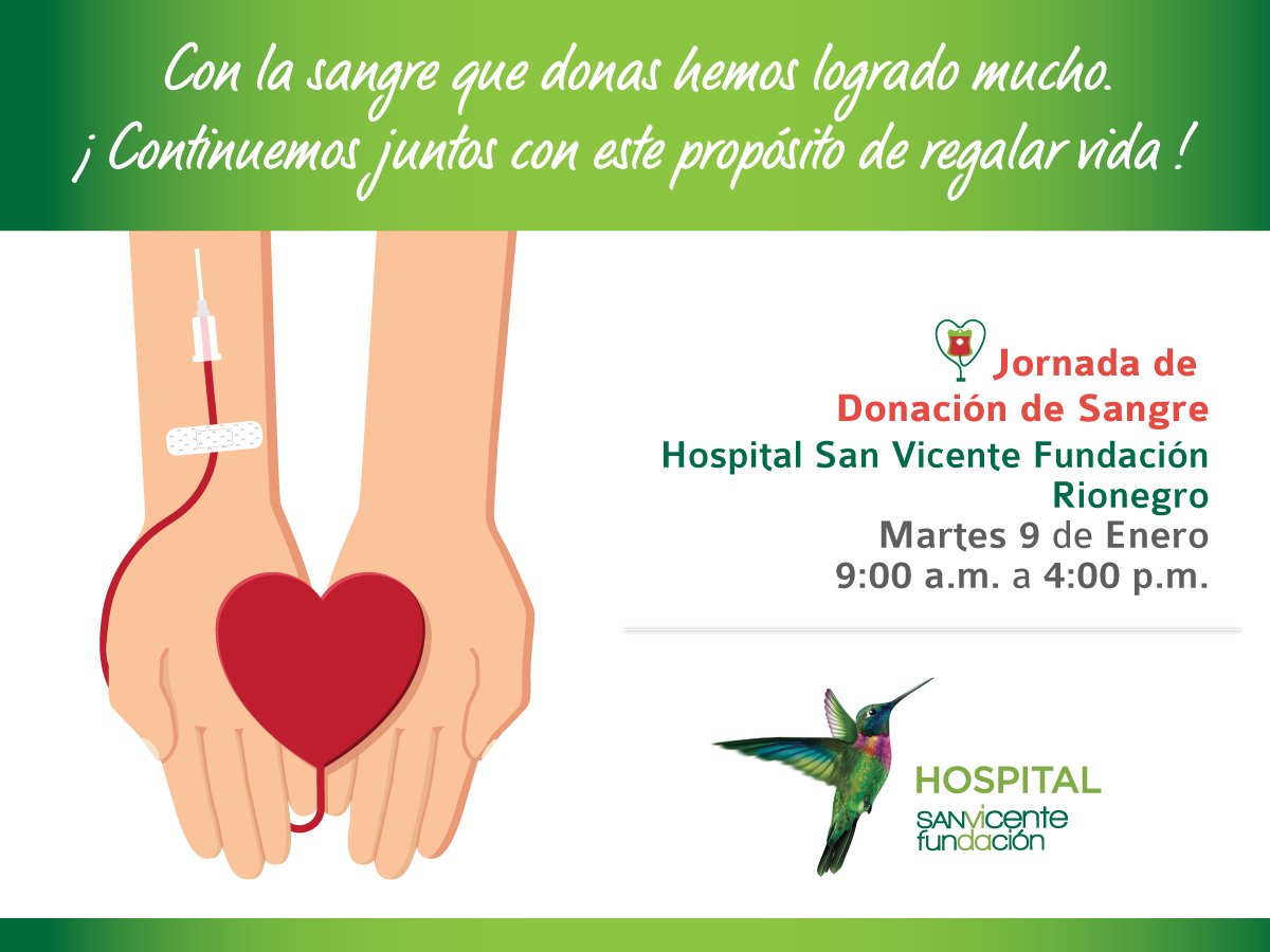 sanvicentefund's tweet photo. Acompáñanos en la jornada de donación que tendremos mañana 9 de enero en nuestro Hospital de Rionegro, de 9:00 a.m a 4:00 p.m. https://t.co/6U5h2Ic8LD