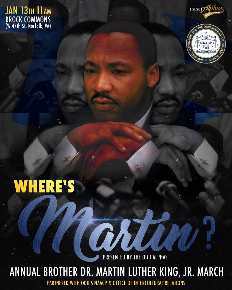 NAACP_ODU's tweet photo. Join us, @odualphas, and The Office of Intercultural Relations alongside other various organizations to celebrate the life and legacy of Dr. Martin Luther King, Jr, here at Old Dominion University next Saturday at 11 am. #WheresMartin #odualphas #odunaacp #HeHadADream https://t.co/wdJnaLDsZo