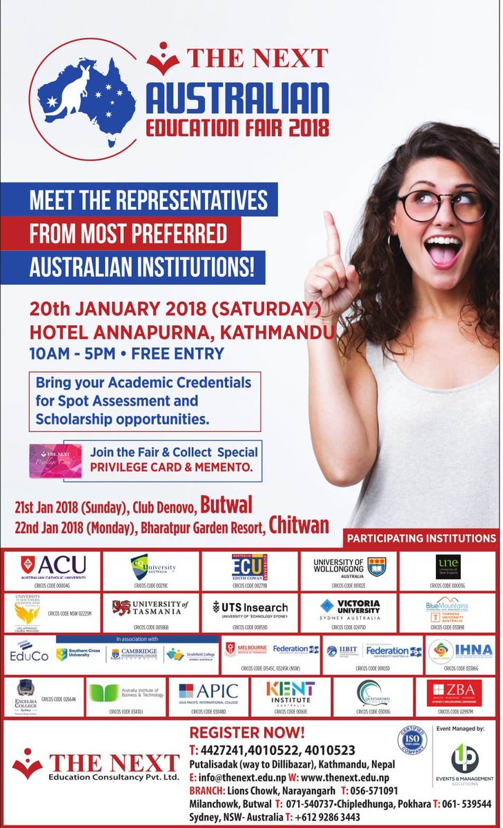 Be ready to explore your study and Scholarships options in Australia. 
Be a part of The Next Australian Education Fair 2018 organized by #TheNext
Every visitor will get a chance to collect special Privilege Card and Gift Hampers.
To Register thenext.edu.np/event-registra…