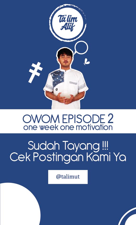 Halo Sahabat Alif. Untuk kalian yang akan melaksanakan Ujian Akhir yuuk cek instagram kami di <a href="/talimut/">Ta'lim Alif UMB</a>. Karena One Week One Motivation eps 2 sudah tayang loh! Jangan lupa untuk share yaa 😊🙏