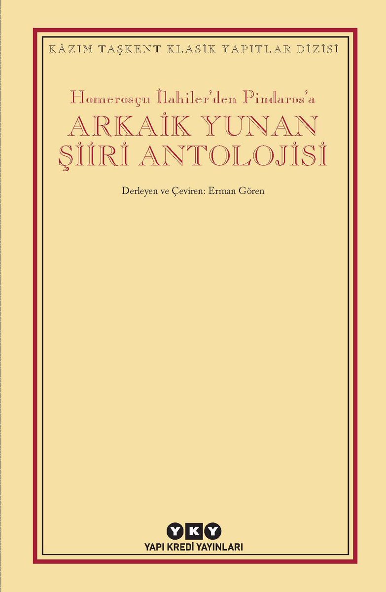 klasikfiloloji's tweet photo. "Homerosçu İlahiler’den Pindaros’a Arkaik Yunan Şiiri Antolojisi"
İstanbul Üniversitesi Edebiyat Fakültesi Eski Yunan Dili ve Edebiyatı öğretim üyesi ve topluluğumuzun danışman hocası Doç. Dr. Erman Gören'in derlemesi ve çevirisiyle Yapı Kredi Yayınları'ndan çıkıyor! https://t.co/1ZRfWTTbn4