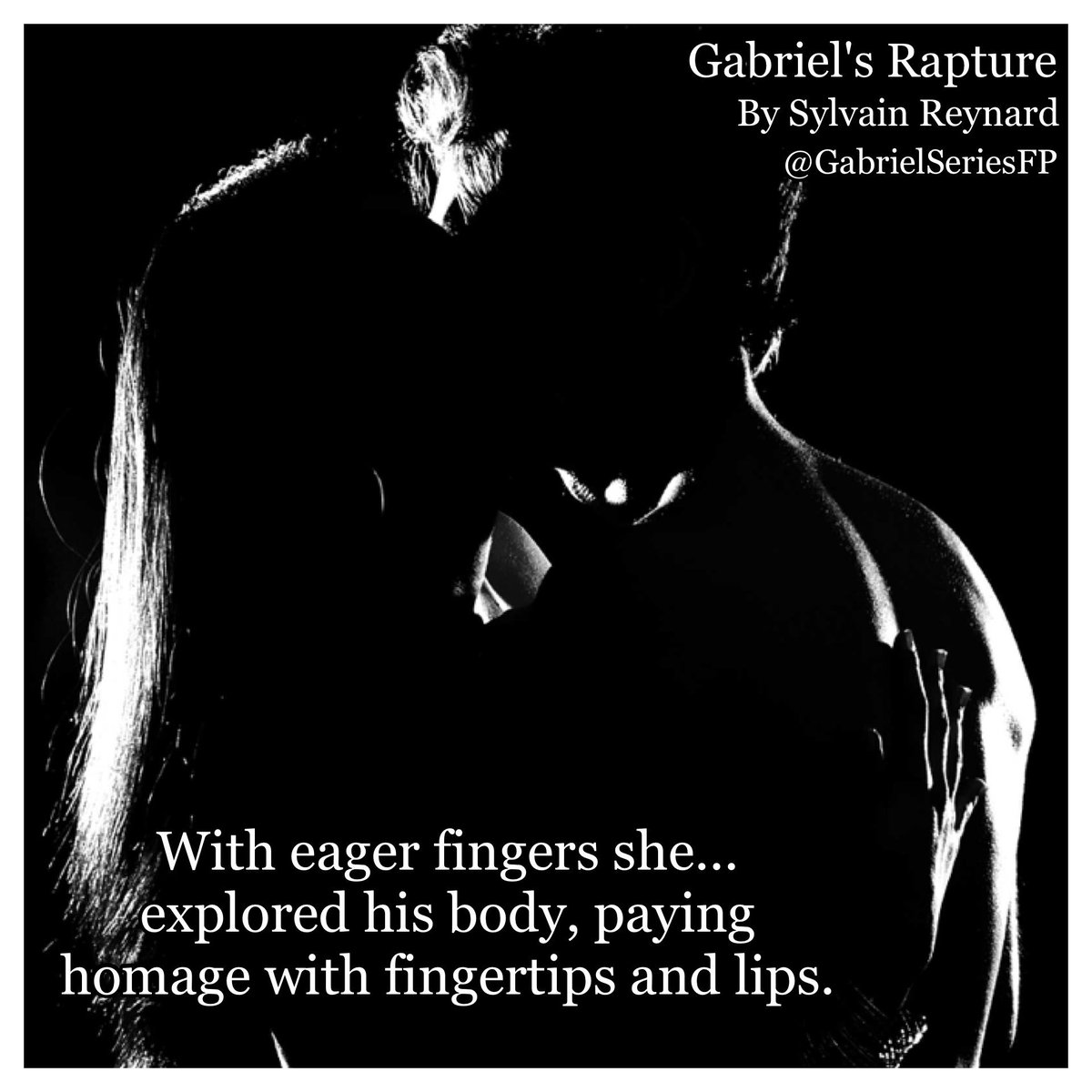 GabrielSeriesFP's tweet photo. โWith eager fingers she... explored his body.โ #Ch57, #GabrielsRapture by @sylvainreynard. https://t.co/oJWV3GYcCL