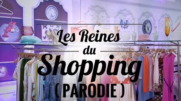 Gratuit Images Chowmakeup On Twitter Les Reines Du Shopping Parodie Https actualisé par