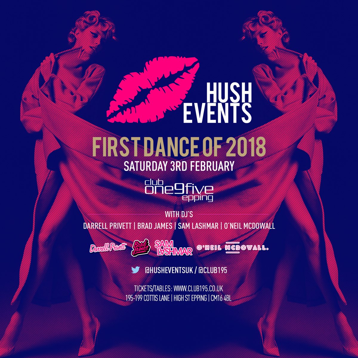 HushEventsUk's tweet photo. First Dance Of 2018! 💥

Saturday 3rd February join us at @Club195 in Essex! 

Catch DJ’s @DarrellPrivett1 @iambradjames @Sam_Lashmar @ONeilMcD 💃🏽

Tickets/Tables on sale from tomorrow! https://t.co/LXRfOxvWxa