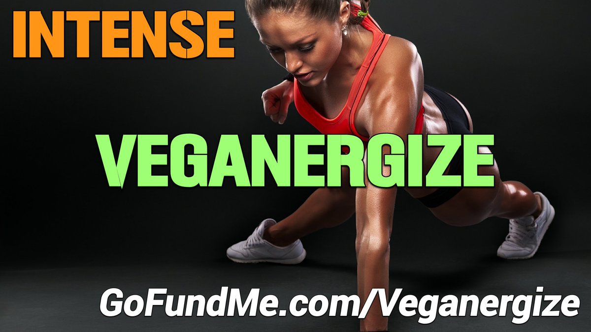 Veganergize_TV's tweet photo. When you are #intense about your #fitness you need to #Veganergize! As a #Vegan you take your #nutrition seriously, Veganergize is... YOU! Please make a donation to: https://t.co/MDkulr9t4V 

We can make Veganergize happen for the #NewYear this is our #newyearsresolution https://t.co/VNoq4m72Bh