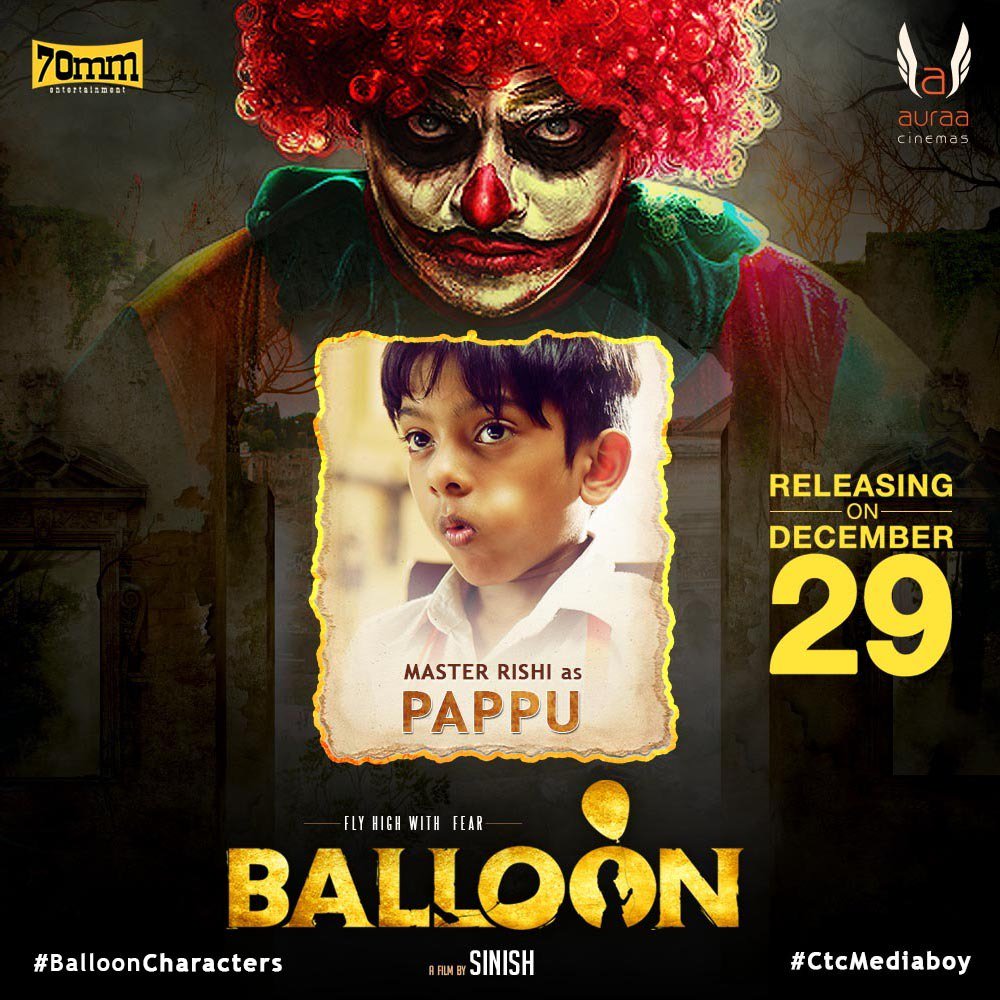 pudiharicharan's tweet photo. #MasterRishi as #Pappu
#BalloonCharacters
#Balloon29thDec
@Actor_Jai @yoursanjali @jan_iyer @thisisysr @dhilipaction @sinish_s @Arunrajakamaraj @NjSatz @AntonyLRuben @auraacinemas https://t.co/hsMcTduuSb