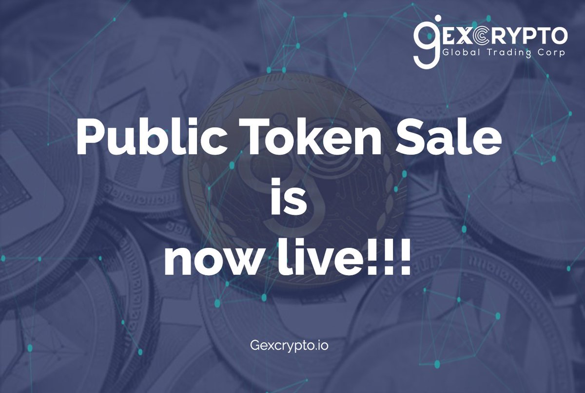 GexCrypto's tweet photo. Gexcrypto's Public Token Sale is now live Visit https://t.co/E3hR6LWfhi. Participate and invest at #GexCrypto #ICO #GEX #crowdsale #invest #ComprehensiveTradingPlatform #Token #ICOLive https://t.co/xoHg0aufPI