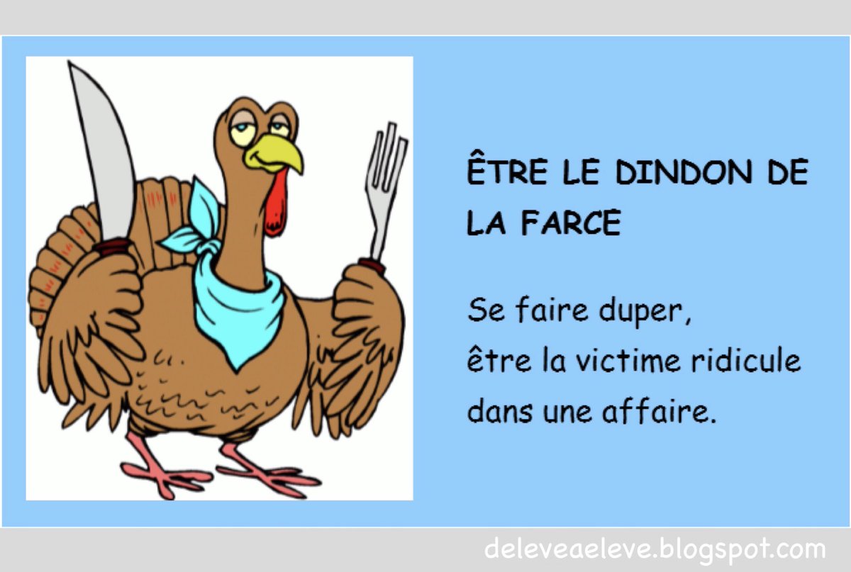 D Eleve A Eleve Connaissez Vous L Expression Etre Le Dindon De La Farce Learnfrench Apprendrelefrancais Fle Expressionfrancaise T Co 2tpotjxdxd