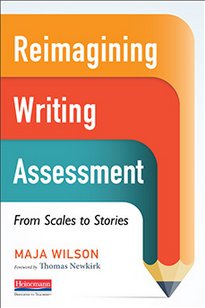 KellyGToGo's tweet image. Maja Wilson&apos;s new book, &quot;Reimagining Writing Assessment&quot; captures perfectly why I am moving away from the use of rubrics in my classroom.  Highly recommended. @HeinemannPub