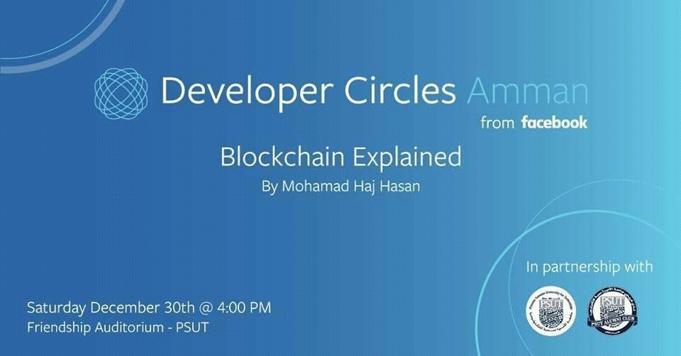 KhalilWahhab's tweet photo. جلسة خاصة عن الـBlockchain مع @hajhasan هذا السبت، بتعاون بين نادي خريجي جامعة الأميرة سمية وFacebook Developers Circle Amman.
#PSUT #PSUTAlumni
https://t.co/IKJdgORGmb https://t.co/Iq3gzZloxk