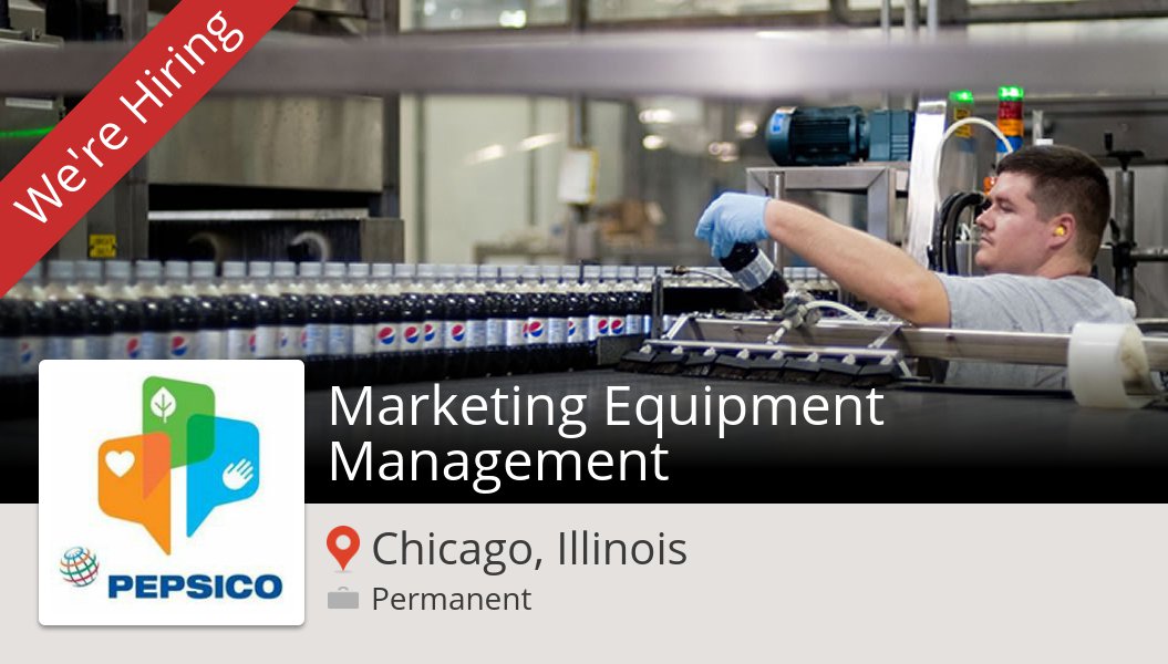 Hello_Jobs's tweet image. #PepsiCo is hiring! Marketing #Equipment #Management in #ChicagoIllinois, apply now! #job workfor.us/pepsico/m33jw