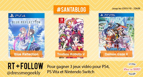 dressmegeekly's tweet photo. Sixième et dernier #concours #Santablog
RT+Follow @dressmegeekly pour gagner 3 jeux sur PS4, PS Vita et Nintendo Switch ! Et encore Bonnes fêtes à tout le monde =D https://t.co/D8RHOK9d42