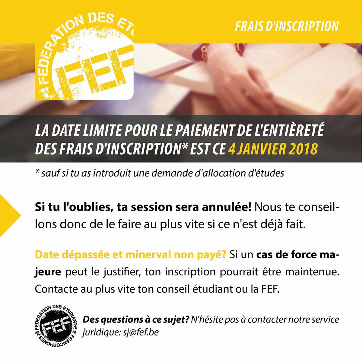 ⚠️ N’oubliez pas la date limite le paiement de l’entièreté des frais d’inscriptions est ce 4 Janvier 2018 ‼️ Soit jeudi prochain ‼️Si vous avez des questions, nous sommes là pour y répondre ➡️ : sj@fef.be. Courage pour le #Blocus 📚 et bonnes fêtes 🎉