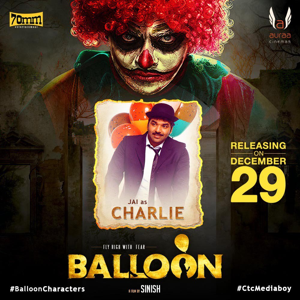ctcupdates's tweet photo. @Actor_Jai as JeevaNandham & Charlie
#BalloonCharacters
#Balloon29thDec ๐๐
@Actor_Jai @yoursanjali @jan_iyer @thisisysr @dhilipaction @sinish_s @Arunrajakamaraj @NjSatz @AntonyLRuben @auraacinemas
#CtcMediaboy https://t.co/wTsgxfp3Yc