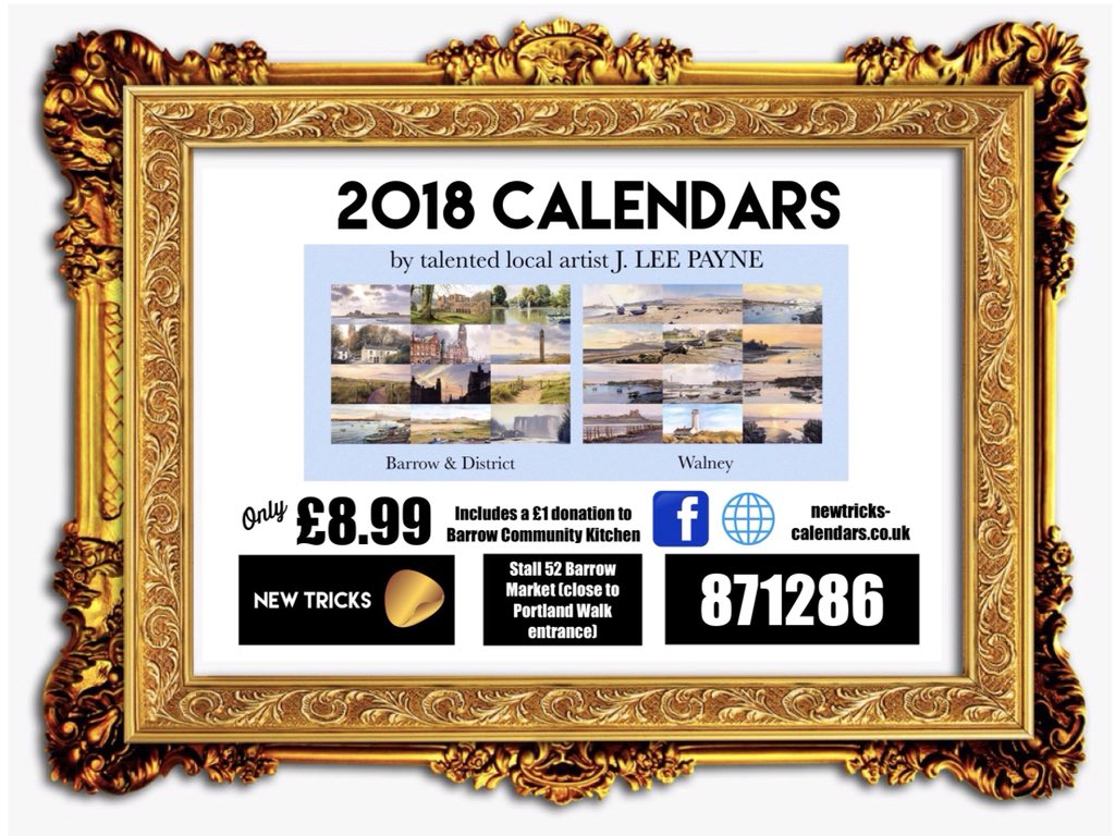 Did you forget to get a calendar ready for the New Year? We still have some Walney or Barrow &amp; District in stock at New Tricks  in Barrow Market. Enjoy stunning paintings by J. Lee Payne all year round in your own home