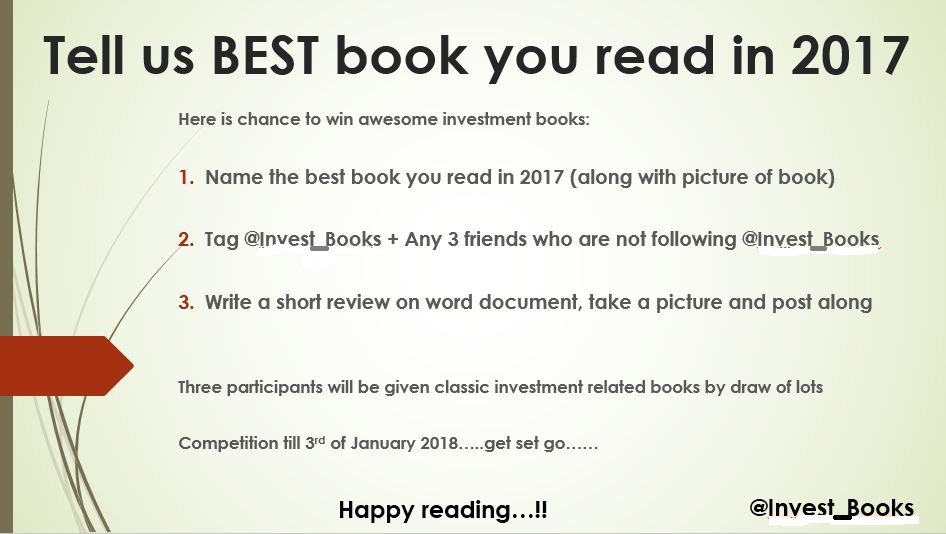 Invest_Books's tweet photo. #Bestbook #2017 #reviewcompetition
Name the best book you read in 2017 along with short review and picture of book.....
Tag @Invest_Books and 3 friends who currently do not follow @Invest_Books ....
Stand a chance to win a book.....!!!
@Stalwartsadvise @TIA_Investors https://t.co/zhkojjNvtg
