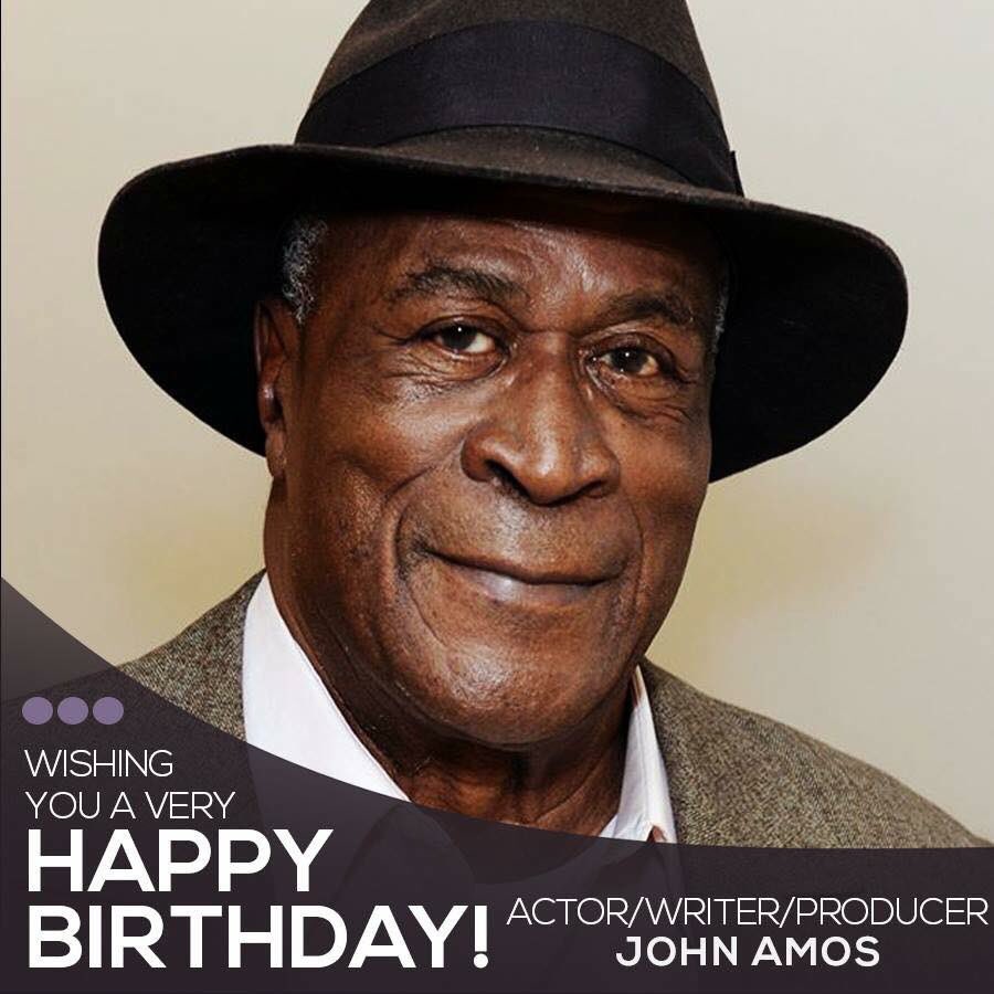 WISHING CLIENT JOHN AMOS ( A VERY HAPPY BIRTHDAY      