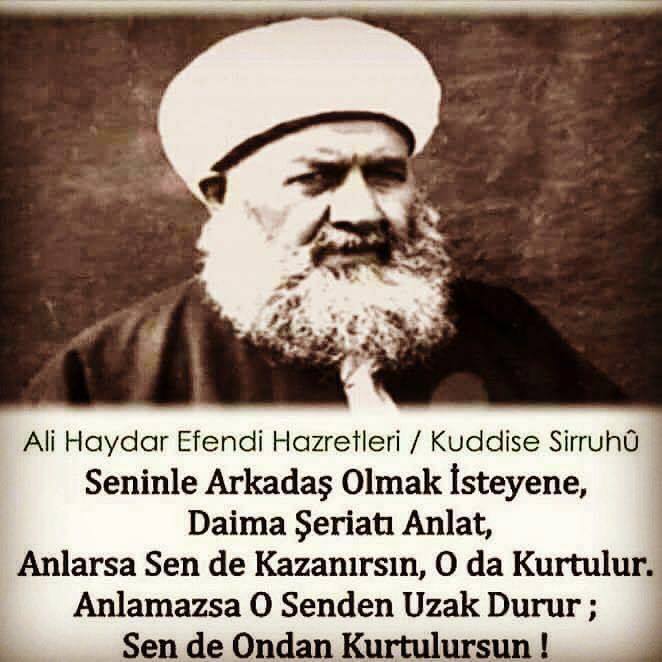 Kelâm-ı kibâr, kibâr-ı kelâmest…

Ali Haydar Efendi Hz. (ks)