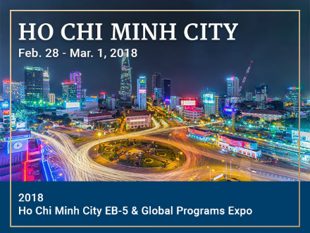 Save the date for the 2018 Ho Chi Minh City EB-5 &amp; Global Programs Expo on Feb. 28 – March 1. Vietnam is among the fastest growing markets in the EB-5 industry: bit.ly/2BsqYsa 

#eb5 #business #finance #visa #immigration #investment #immigrants #investors