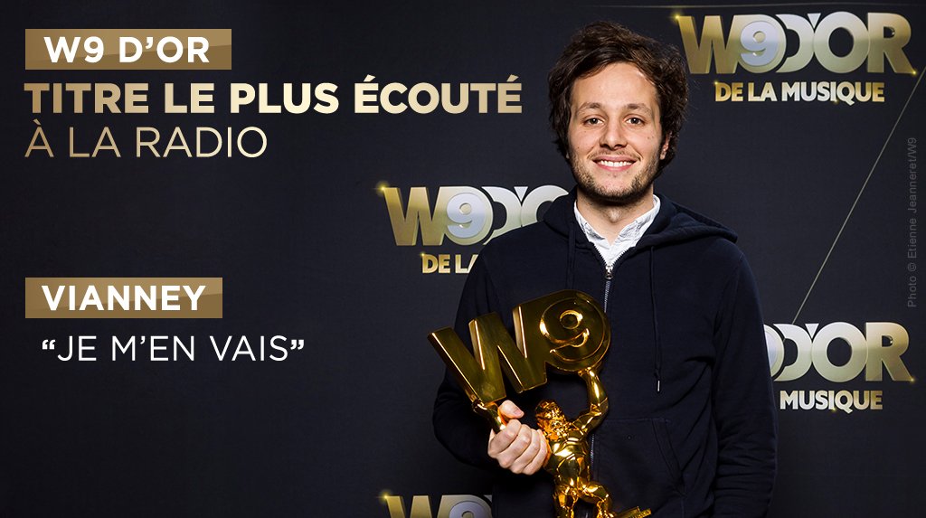 W9's tweet photo. .@VianneyMusique remporte le #W9dOr du titre le plus écouté à la radio avec son tube "Je m’en vais"  🏆 https://t.co/EWMJD6sDVu