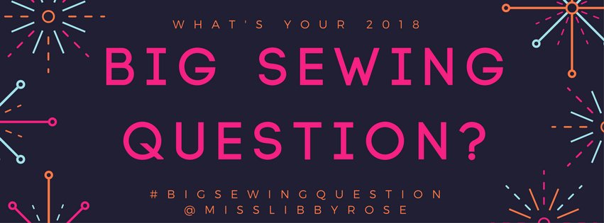 MissLibbyRose's tweet photo. What's your #bigsewingquestion ? I'd love to hear your #sewing queries and questions! I'm collating them all up to feature in videos and on the blog in 2018 so why not add your questions here: https://t.co/TG4ihWOOwT https://t.co/EqgSoBZ07y