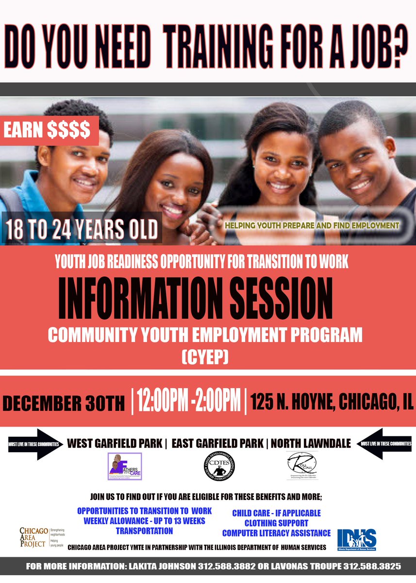 Chicagoareaproj's tweet photo. DO YOU NEED TRAINING FOR A JOB?

ARE YOU 18-24 YEARS OLD?

DO YOU LIVE IN WEST GARFIELD PARK ? EAST GARFIELD PARK? OR NORTH LAWNDALE?

COME TO AN INFORMATION SESSION DECEMBER 30TH
FIND OUT IF YOU ARE ELIGIBLE FOR THIS PROGRAM
PLEASE READ FLIER FOR MORE INFO https://t.co/yqhwEJkaAy