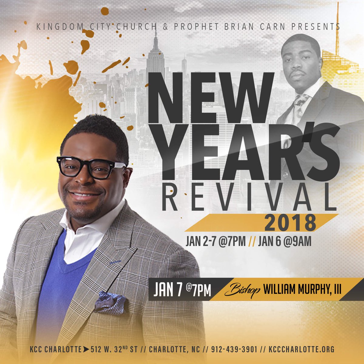 prophetcarn's tweet photo. The New Year’s Revival 2018 has been extended to Sunday, January 7! Bishop William Murphy, III will be with us at #KCCcharlotte January 7 at 7pm! Don’t miss this powerful revival! #NewYearsRevival #KingdomCityChurch • 512 W. 32nd St, Charlotte, NC https://t.co/MidrzbyXBl