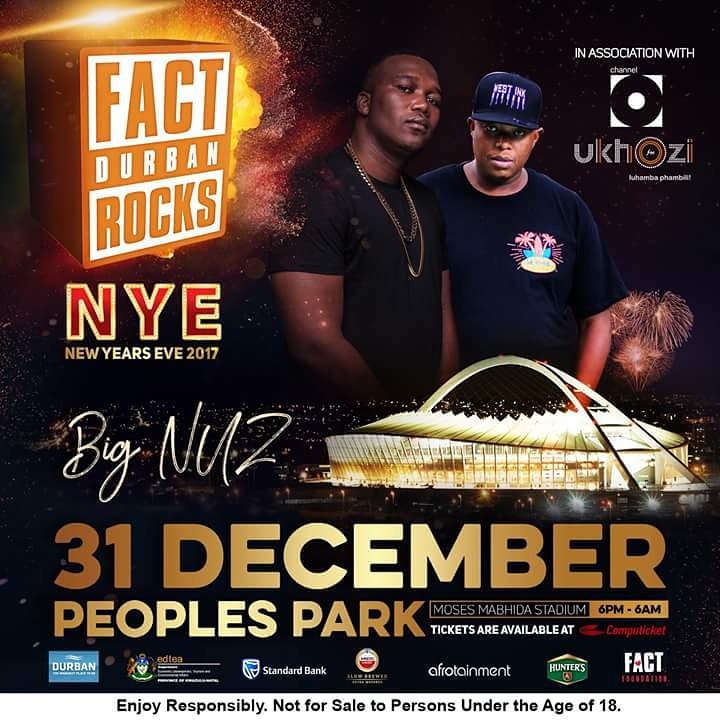 Catch @BigNuz_Afroo LIVE on Stage @FactDbnRocks @MMStadium on the 31Dec 2017! Gets yo tickets at Computicket & Shoprite R300 general, R950 VIP, R2100 VVIP. cc @DJTira @ukhozi_fm @ChannelOTV @dbntourism @hunterscider @AmstelSA @StandardBankZA #factfoundation #Fact14 #ComeDuze2018