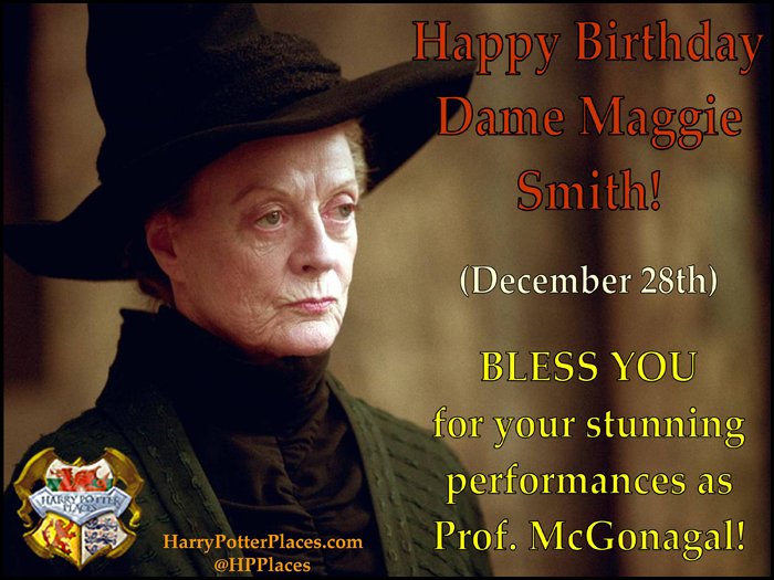 Happy Birthday to Dame Maggie Smith!  